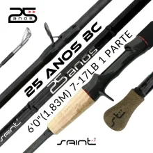 Vara Saint 25 Anos 6'0'' (1,83m) 7-17lbs - Carretilha